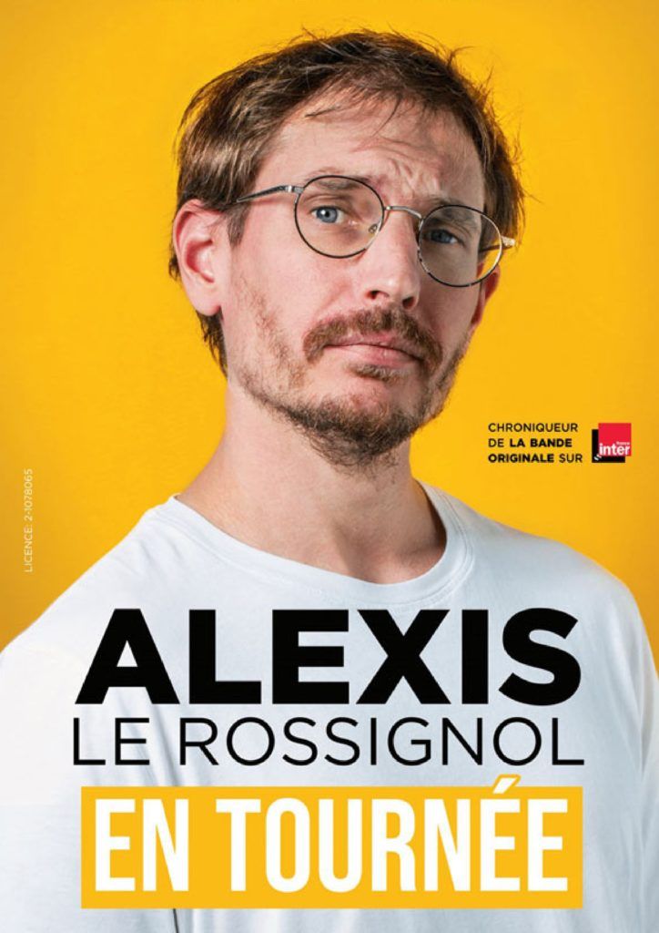 Alexis le Rossignol Humour Montpellier